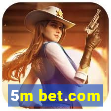 5m bet.com